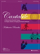 Cantabile: A Manual About Beautiful Singers Teachers of Singing and Choral Conductors by Rundus Katharin for Text