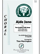 Ajde Jano by - Harrington Tina - for SATB