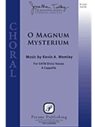 O Magnum Mysterium by Memley Kevin A for SSAATTBB