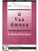 O Vos Omnes by Burchard Richard for SATB