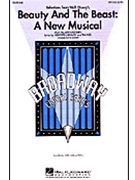 Beauty & The Beast: A New Musical by Menken Alan - Lojeski Ed - for SATB