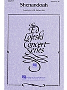 Shenandoah by - Lojeski Ed - for SATB