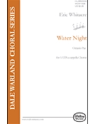 Water Night by Whitacre Eric for SATB