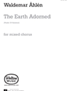 Earth Adorned The by Ahlen Waldemar - Jennings Kenneth - for SATB