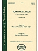 Vom Himmel Hoch (From Heav'n On High) by Praetorius Michael - Boudreaux Margaret - for SSAB