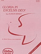 Gloria In Excelsis Deo by Berkey Jackson for SATB