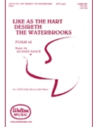 Like As The Hart Desireth The Waterbrook by Nance Richard for SATB