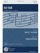 Ego Sum by Guillaume Sydney for SATBb Sac