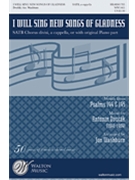 I Will Sing New Songs Of Gladness by Dvorak Antonin - Washburn Jon - for SATB a cappella