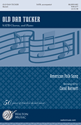 Old Dan Tucker by - Barnett Carol - for SATB (American Folk Song)