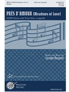 Pres D'amour (Meadows Of Love) by Margutti Corrado for SATB
