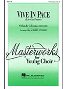 Vive In Pace (Live In Peace) by Gibbons Orlando - Snyder Audrey - for 3-Part Mixed