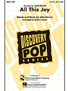 All This Joy by Denver John - Crocker Emily - John Denver for 2-Part