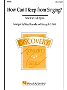 How Can I Keep From Singing by Quaker Hymn - Donnelly and Strid - for 2-Part