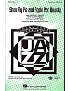 Shoo Fly Pie & Apple Pan Dowdy by Gallop Sammy - Shaw Kirby - for SATB