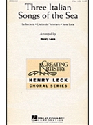 3 Italian Songs Of The Sea by - Leck Henry - for 2-Part