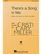 There's A Song In Me by Miller Cristi Cary for 2-Part