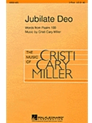 Jubilate Deo by Miller Cristi Cary for 2-Part