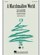 Marshmallow World by De Rose Peter - Lojeski Ed - for SAB and Piano