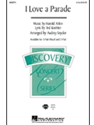 I Love A Parade by Arlen Harold - Snyder Audrey - for 2-Part