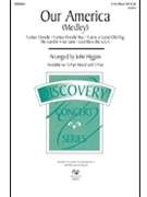 Our America Medley by - Higgins J - for VoiceTrax