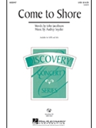 Come To Shore by Snyder and Jacobson for SATB