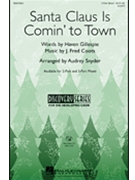 Santa Claus Is Comin' To Town by - Snyder Audrey - for 3-Part Mixed