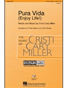 Pura Vida (Enjoy Life) by Miller Cristi Cary for SSA