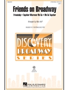 Friends On Broadway by - Huff Mac - for 3-Part Mixed