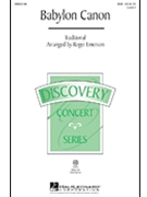 Babylon Canon by Emerson Roger - Emerson Roger - for SAB and Piano