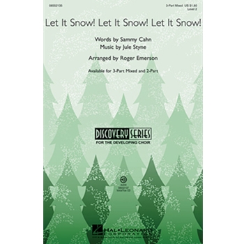 Let It Snow Let It Snow Let It Snow by Jule Styne - Emerson Roger - for 3-Part Mixed