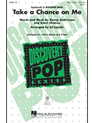 Take A Chance On Me by Bjorn Ulvaeus - Lojeski Ed - ABBA for 3-Part Mixed