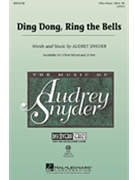 Ding Dong Ring The Bells by Snyder Audrey for 2-Part