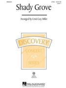 Shady Grove by - Miller Cristi Cary - for VoiceTrax
