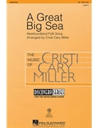 Great Big Sea by - Miller Cristi Cary - for VoiceTrax