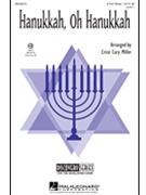 Hanukkah Oh Hanukkah by - Miller Cristi Cary - for 3-Part Mixed