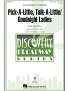 Pick-a-little Talk-a-little/Goodnight Ladies by Willson Meredith - Miller Cristi Cary - for Accompaniment CD