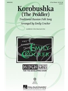 Korobushka (The Peddler) by - Crocker Emily - for VoiceTrax