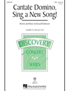 Cantate Domino Sing A New Song by Robinson Russell for SAB