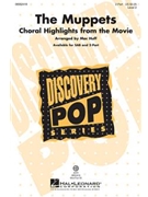 Muppets Choral Highlights From Movie by The Muppets - Huff Mac - The Muppets for 2-Part
