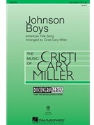 Johnson Boys by American Folk Song - Miller Cristi Cary - for 3-Part Mixed (American Folk Song)