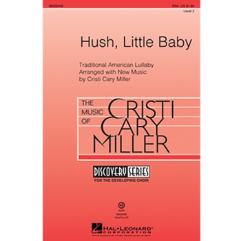 Hush Little Baby by Miller Cristi Cary - Miller Cristi Cary - for VoiceTrax