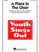 Place In The Choir by Staines Bill - Leavitt John - for 2-Part