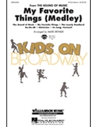 My Favorite Things - (Medley) by Oscar Hammerstein II Richard Rodgers - Brymer Mark - for 3-Part Mixed