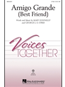 Amigo Grande (Best Friend) by Donnelly and Strid for 2-Part