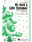 We Need a Little Christmas by Herman Jerry - Kerr Anita - for SAB