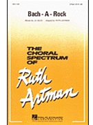 Bach-a-rock by Bach Johann Sebastian - Artman Ruth - for Unison/2-Part