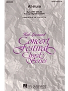 Alleluia by Gatlin Larry - Lojeski Ed - for SATB