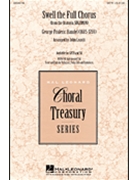 Swell The Full Chorus by Handel George Frideric - Leavitt John - for SATB