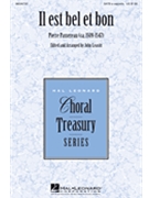 Il Est Bel Et Bon by Passereau Pierre - Leavitt John - for SATB